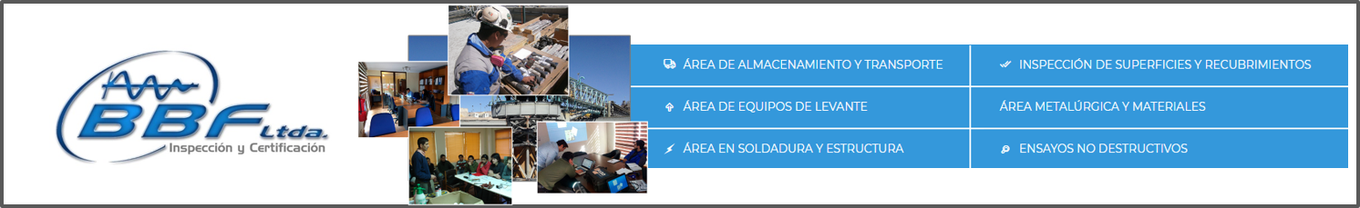 gestion-empresa-almacenamiento-equipos-transporte-soldadura-metalurgica-ensayos-bbf